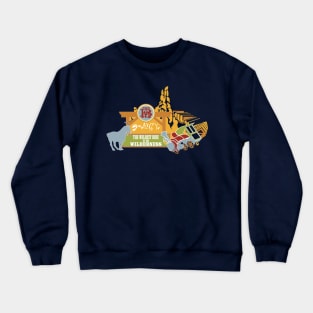 The Wildest Ride in the Wilderness Crewneck Sweatshirt